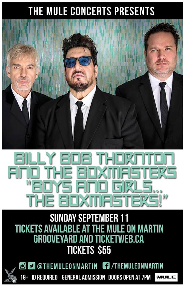 Billy Bob Thornton & The Boxmasters at The Mule!