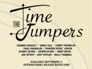 New Music! The Time Jumpers featuring Vince Gill on lead vocals!