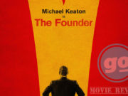 Movie Review – “THE FOUNDER” SUPERSIZE BUSINESSMAN Movie Review - The Founder
