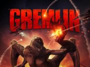 Movie Reviews – “GREMLIN” YOUR 2017 NIGHTMARE
