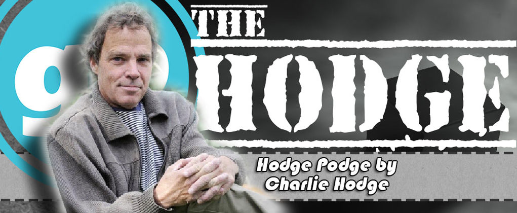 Hodge Podge by Charlie Hodge - March 10, 2017