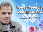 Hodge Podge by Charlie Hodge – Charlies Angels List 2016!