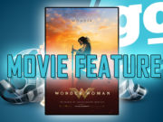 FILM FEATURE – What To Make Of The Wonder Woman Trailer
