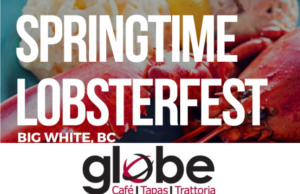 LobsterFest 2017 – The Globe at Big White – SOLD OUT!