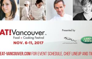 EAT! Vancouver Food Festival Returns with 13 Exclusive Events