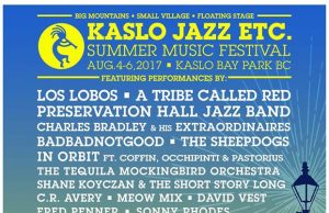 26th Annual Kaslo Jazz Etc Summer Music Festival 26th Annual Kaslo Jazz Etc Summer Music Festival