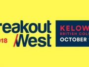 BreakOut West 2018 – Community Opportunity BOW Kelowna 2018
