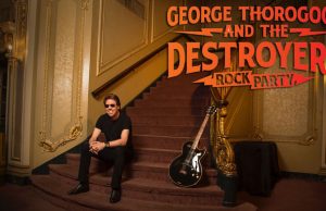 George Thorogood And The Destroyers are throwing a Rock Party! George Thorogood And The Destroyers Rock Party 2018