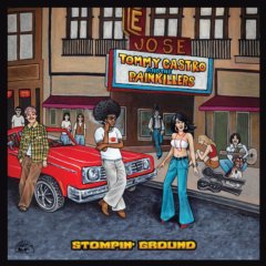 STOMPIN’ GROUND Tommy Castro & The Painkillers 