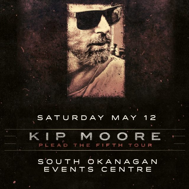 KIP MOORE returns to Penticton with PLEAD THE FIFTH TOUR - Gonzo ...