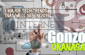 TECH: 5 Major Tech Trends That We’ll See In 2018 5 Major Tech Trends for 2018