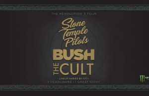 THE CULT STONE TEMPLE PILOTS BUSH REVOLUTION 3 TOUR THE CULT STONE TEMPLE PILOTS BUSH REVOLUTION 3 TOUR WITH SPECIAL GUESTS BONES