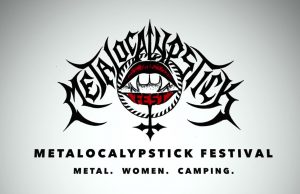 Metalocalypstick: Canada’s Premier Women Focused Metal Festival Announces 2019 Lineup