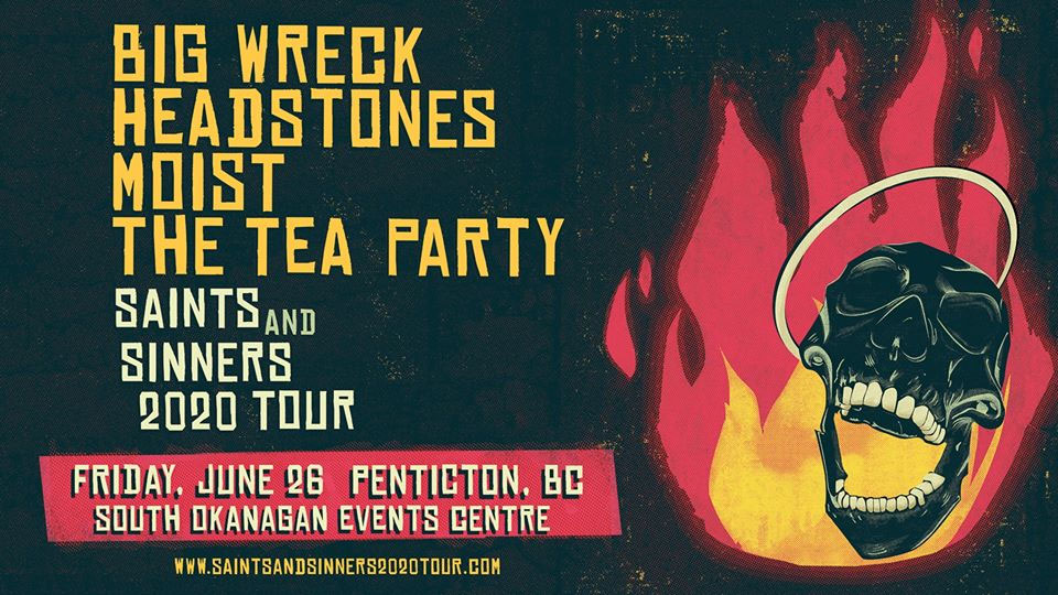 Big Wreck, Headstones, Moist and The Tea Party