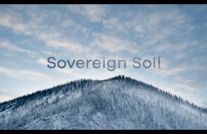 SOVEREIGN SOIL, food security documentary | Canada-wide Virtual Cinema Release starts June 12