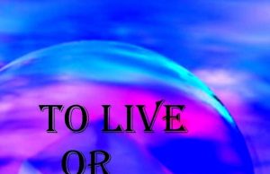 Book Review: TO LIVE OR MAYBE NOT by Gary Revel – John Kereiff TO LIVE OR MAYBE NOT by Gary Revel