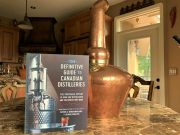 ENJOY THE SPIRITED READ OF THE DEFINITIVE GUIDE TO CANADIAN DISTILLERIES