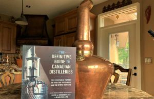 ENJOY THE SPIRITED READ OF THE DEFINITIVE GUIDE TO CANADIAN DISTILLERIES