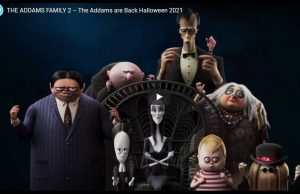 THE ADDAMS FAMILY 2 – The Addams are Back Halloween 2021