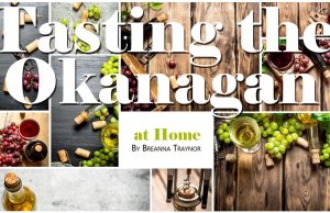 Tasting the Okanagan, at Home – Thai and Gewürztraminer