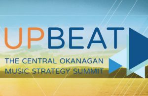 UpBeat – The Central Okanagan Music Strategy Summit UpBeat Music Strategy Kelowna