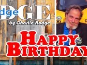 Hodgepodge by Charlie Hodge – Happy Birthday to me!