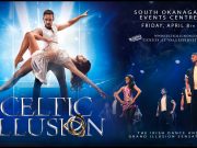 Celtic Illusion begins North American tour with stop in Penticton