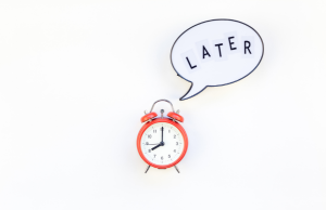 Plagued by a pension for procrastination