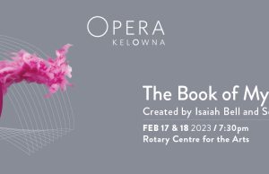 Opera Kelowna embraces queer storytelling in its latest production