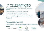 7 Celebrations – Reconnecting in the South Okanagan – Feb 18-19