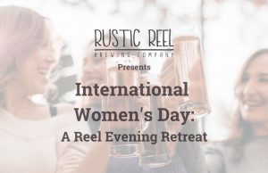International Women’s Day: A Reel Evening Retreat