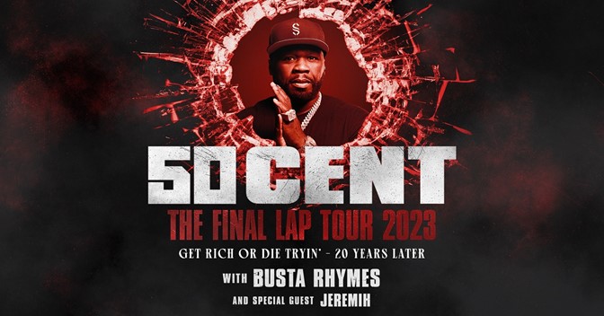 50 Cent announces The Final Lap Tour 2023 - Gonzo Okanagan Music ...