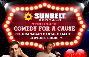Comedy for a Cause: Okanagan Mental Health Services Society