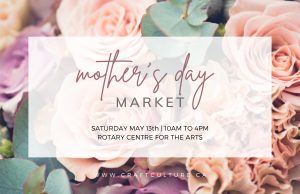 Craft Culture Mother’s Day Market