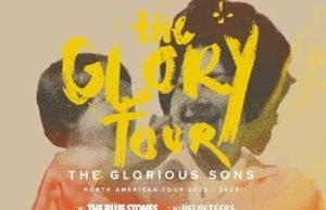 THE GLORIOUS SONS ANNOUNCE 2023/2024 NORTH AMERICAN TOUR