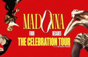 MADONNA: The Celebration Tour 2023 & 2024