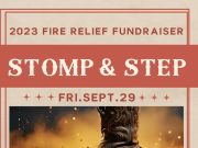 STOMP & STEP WILDFIRE FUNDRAISER