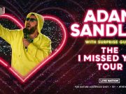 ADAM SANDLER ANNOUNCES THE I MISSED YOU TOUR