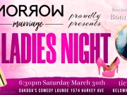 Morrow Marriage presents Ladies Night at Dakoda’s Comedy Lounge