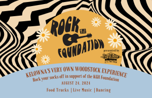 Rock the Foundation: A Groovy Fundraiser to Elevate Healthcare in Kelowna!