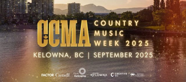 Kelowna, British Columbia, Named As The Host City For Country Music Week 2025 & The 2025 CCMA Awards Presented By TD