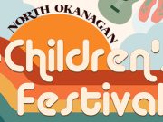 The North Okanagan Children’s Festival returns May 24 & 25, 2024. Tickets on sale now!