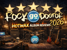 THE ROCK DOCTORS HOT WAX ALBUM REVIEWS – WEEK OF FEBRUARY 5