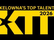 KELOWNA’S TOP TALENT RETURNS FOR 2026 WITH EVEN LARGER PRIZE